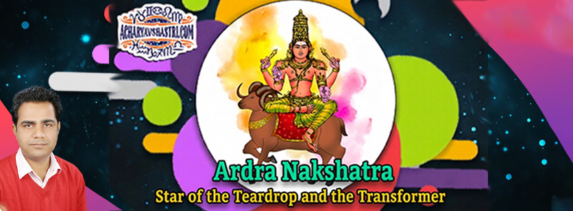 Ardra Nakshatra – Star Charged with Water