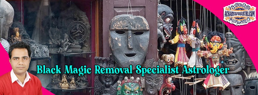 Black Magic Removal Specialist Astrologer