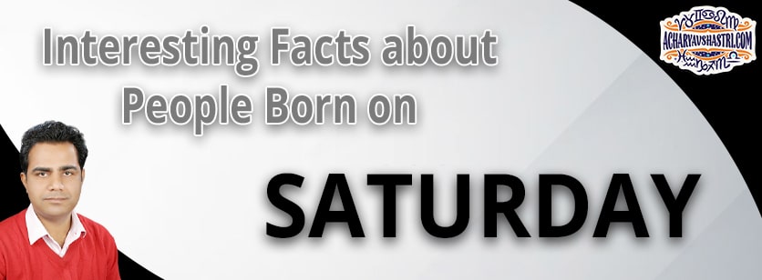 Personality Traits of People Born on Saturday