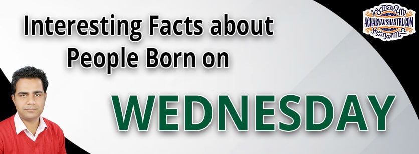 Personality Traits of People Born on Wednesday