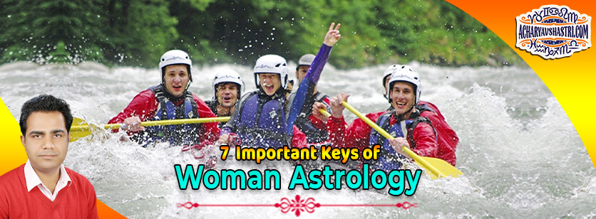 How to Use Women Astrology to 7 Important Role Of Women