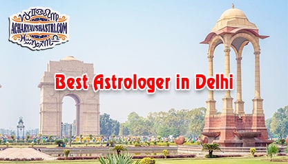 Best Astrologer in Delhi 