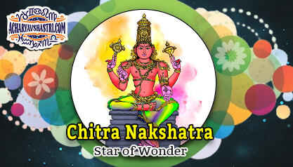 Chitra Nakshatra - Star of Wonder