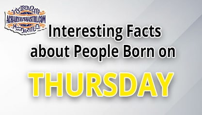 Personality Traits of People Born on Thursday