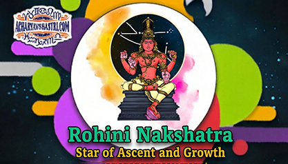 Rohini Nakshatra – Start of Ascent
