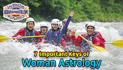 How to Use Women Astrology to 7 Important Role Of Women